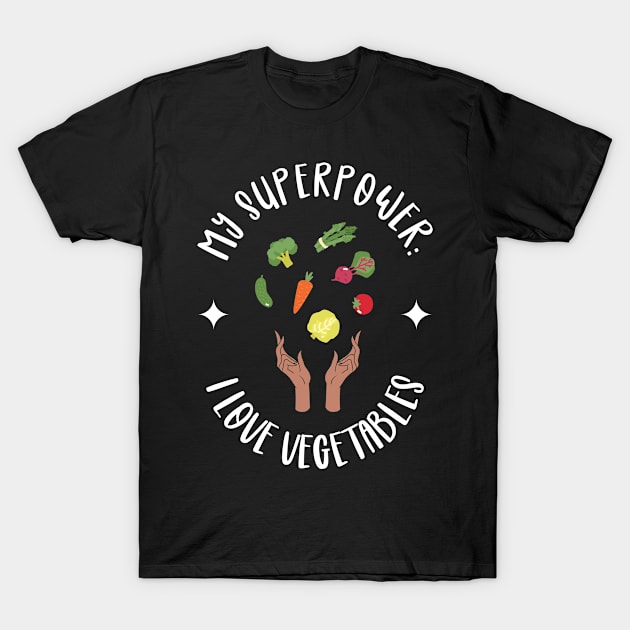 I Love Vegetables T-shirt Design T-Shirt by Timeless Basics